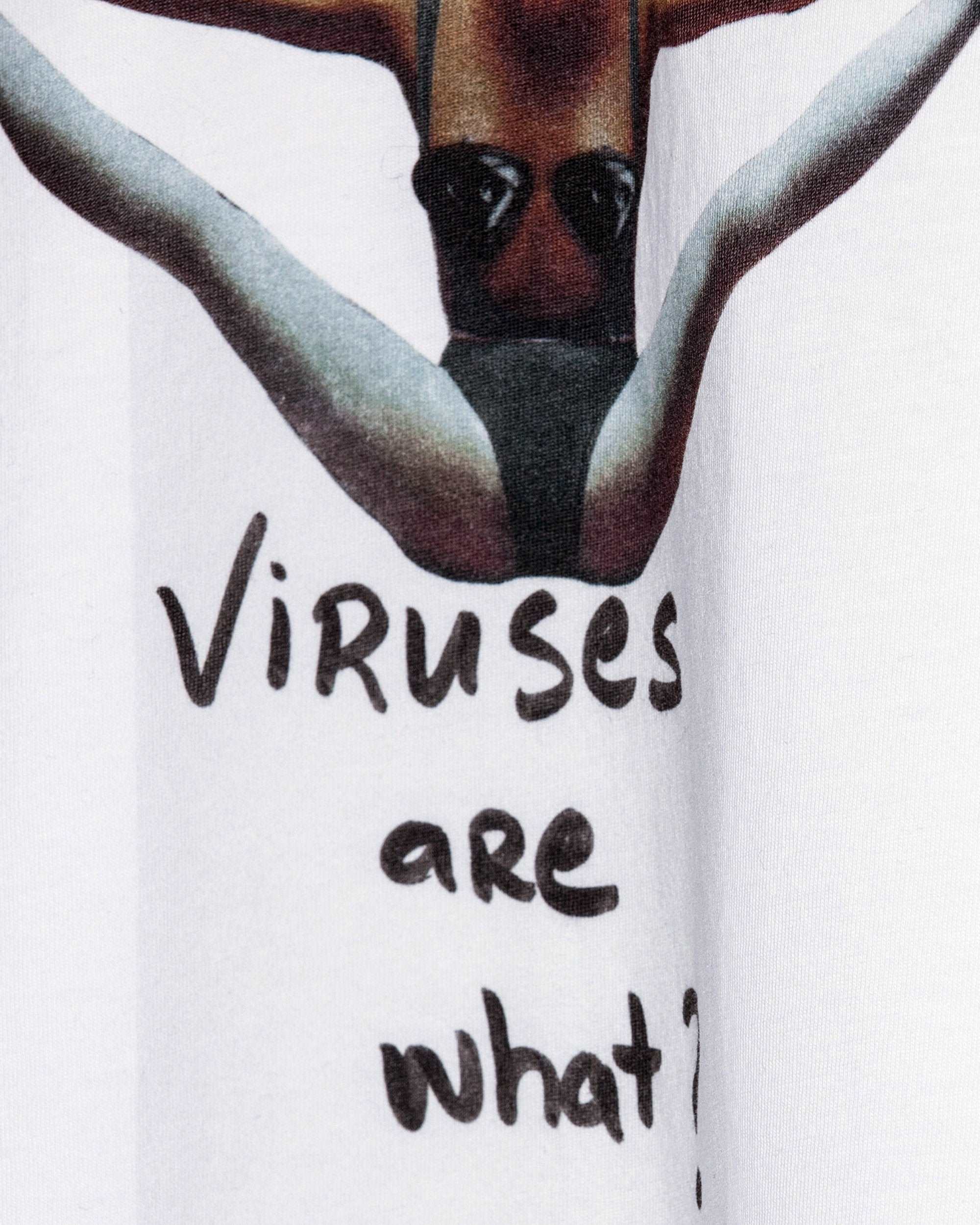 Viruses are what T-Shirt