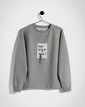 
                  
                    Load image into Gallery viewer, How long at home Sweatshirt / Terry
                  
                