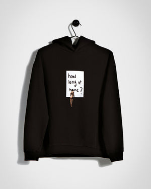 
                  
                    Load image into Gallery viewer, How Long at Home Hoodie / Heavyweight Fleece
                  
                