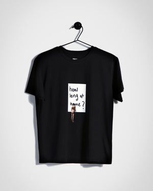 
                  
                    Load image into Gallery viewer, How long at home T-Shirt
                  
                